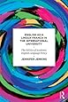 English as a Lingua Franca in the International University: The Politics of Academic English Language Policy