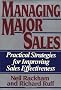 Managing Major Sales: Practical Strategies for Improving Sales Effectiveness