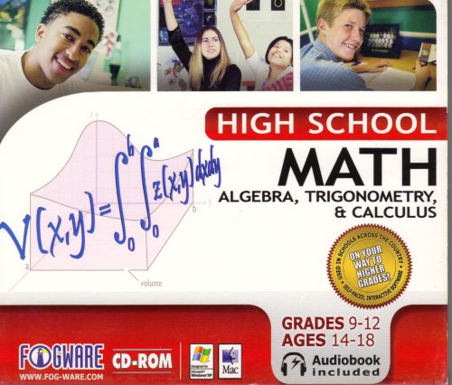 High School Math Algebra, Trigonometry & Calculus GRADE 9-12