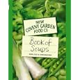 New Covent Garden Soup Company's Book of Soups: New, Old & Odd Recipes (Covent Garden Soup Company)