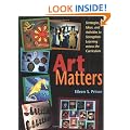 Art Matters: Strategies, Ideas, and Activities to Strengthen Learning Across the Curriculum
