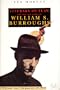 Literary Outlaw: The Life and Times of William S. Burroughs