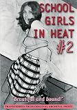School Girls in Heat #2