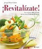 Revitalizate! /Revitalize Yourself (Spanish Edition)