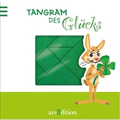 Tangram des Gl�cks. Ein Tangram-Puzzle-Buch