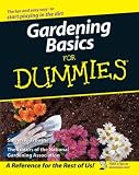 Gardening Basics For Dummies (Gardening Basics for Dummies) by For Dummies