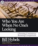 Who You Are When No One's Looking