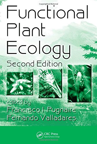 Functional Plant Ecology, Second Edition (Books in Soils, Plants, and the Environment)
