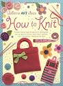 How to Knit (Art Ideas) (Usborne Art Ideas)