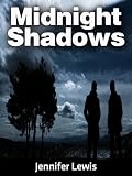 Midnight Shadows (Part 1)