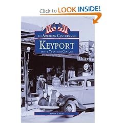Keyport In The Twentieth Century (NJ) (American Century Series)