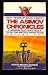 The Asimov Chronicles Fifty Years of Isaac Asimov (Volume One) by Isaac Asimov The Asimov Chronicles Fifty Years of Isaac Asimov (Volume One)