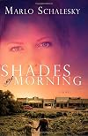 Shades of Morning: A Novel