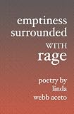 Emptiness Surrounded With Rage