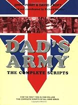 Dad's Army: The Complete Scripts