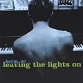 Leaving the Lights On (2003) [Explicit]
