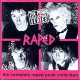 The Raped - The Complete Raped Collection