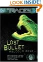 Lost Bullet (Traces; Luke Harding Forensic Investigator)