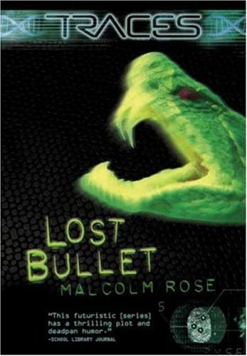 Traces: Lost Bullet