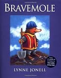 Bravemole