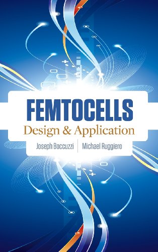 Femtocells: Design & Application, by Joseph Boccuzzi, Michael Ruggiero