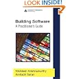 Building Software (Auerbach Series on Applied Software Engineering): A Practitioner's Guide (Applied Software Engineering Series)'