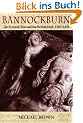 Bannockburn: The Scottish Wars and the British Isles, 1307-1323: The Scottish War and the British Isles, 1307-1323