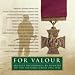 For Valour - Victoria Cross Winners 1915-1945: Archive Spoken Word Recordings by VC Winners