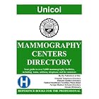 Mammography Centers Directory, 2008 Edition by Henry A. Rose and Lisa Alperin Rose