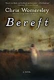 Bereft: A Novel