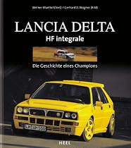 Lancia Delta HF Integrale: Die Geschichte eines Champions