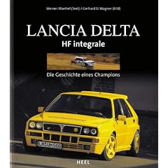 Lancia Delta HF Integrale: Die Geschichte eines Champions
