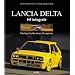 Lancia Delta HF Integrale: Die Geschichte eines Champions