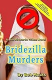 Bridezilla Murders (Jim Richards Murder novels by Bob Moats)