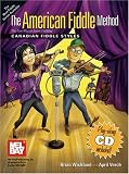 Mel Bay presents American Fiddle Method: Canadian Fiddle Styles