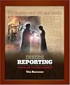 Inside Reporting: A Practical Guide to the Craft of Journalism