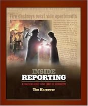 Inside Reporting: A Practical Guide to the Craft of Journalism