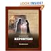 Inside Reporting: A Practical Guide to the Craft of Journalism