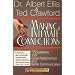 Making Intimate Connections: Seven Guidelines for Better Couple Communications (Rebuilding Books, for Divorce and Beyond)