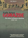 Safe Area Gorazde: The War in Eastern Bosnia 1992-1995