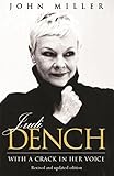 Judi Dench : with a crack in her voice : the biography