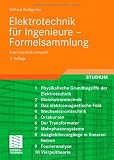 Elektrotechnik für Ingenieure – Formelsammlung: Elektrotechnik kompakt