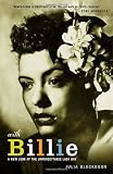 With Billie: A New Look at the Unforgettable Lady Day