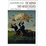 the woman that never evolved with a new preface and bibliographical updates revised edition