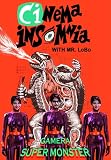 Gamera Super Monster (Cinema Insomnia Edition)