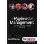 Hygiene for Management: Level 4: A Text for Food Safety Courses