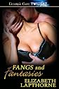 Fangs and Fantasies
