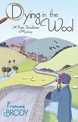 Dying in the Wool (Kate Shackleton Crime Story)