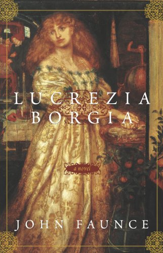 Lucrezia Borgia: A Novel