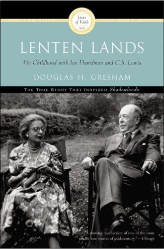 Cover image : Lenten Lands: My Childhood with Joy Davidman and C.S. Lewis